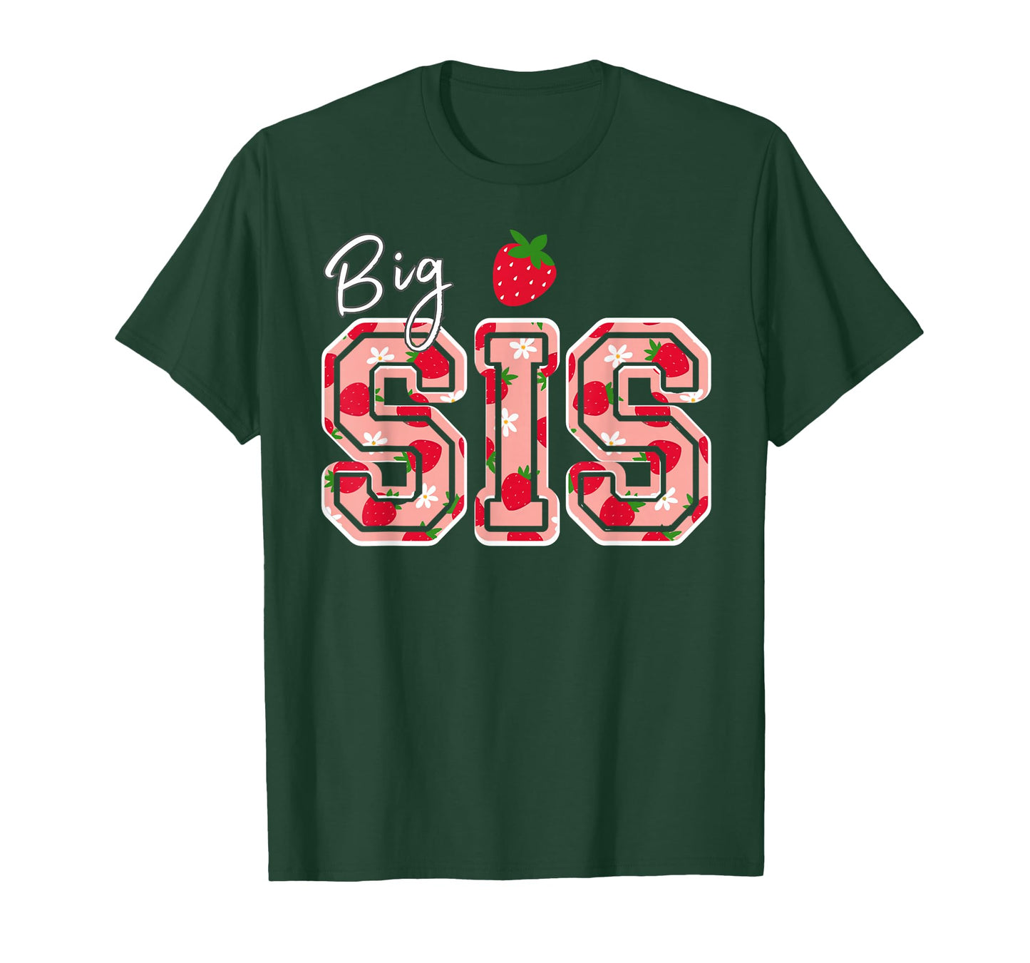 Big Sis Strawberry Birthday T-Shirt
