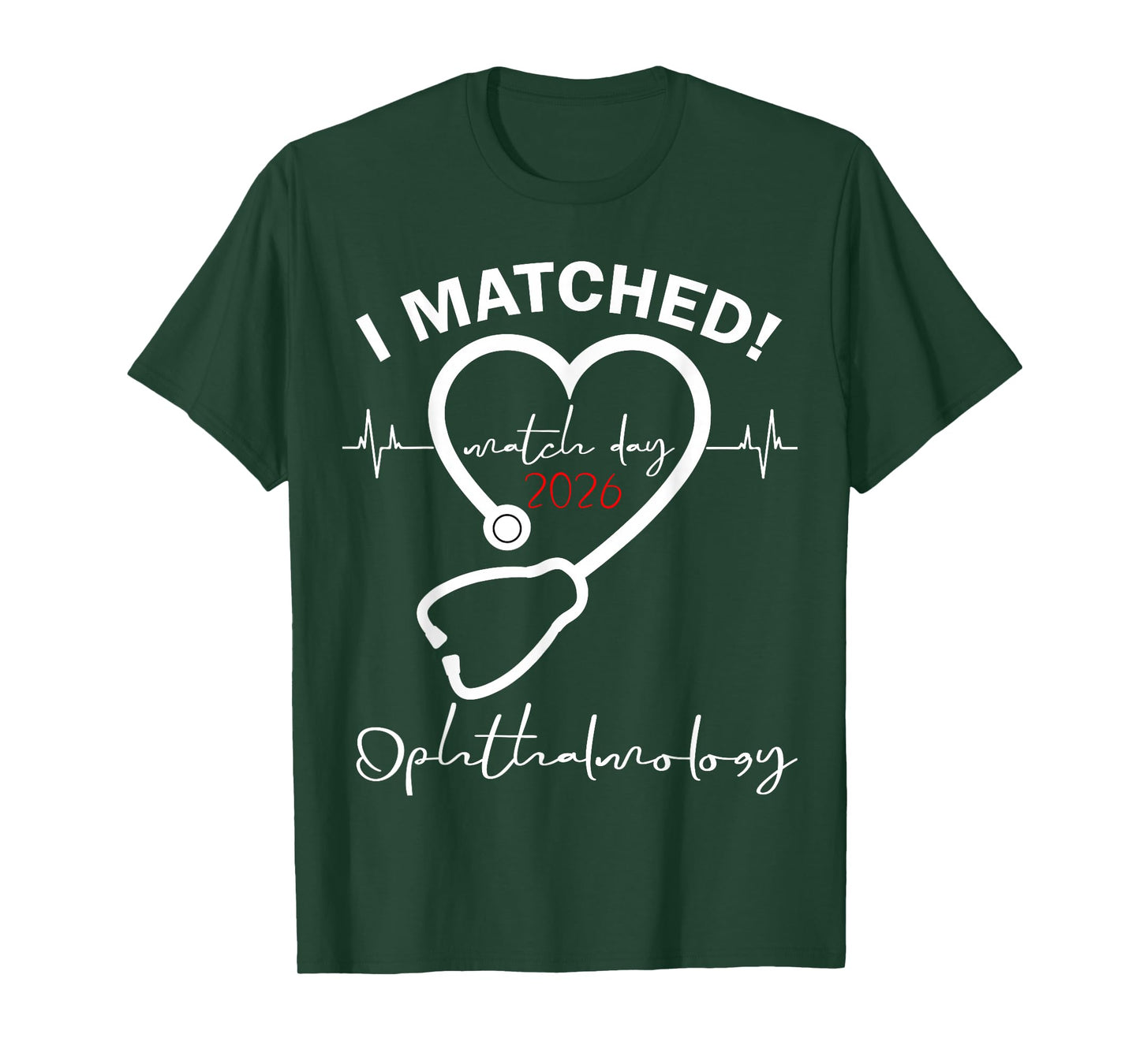I Matched Ophthalmology Medicine Match Day 2026 Residency T-Shirt