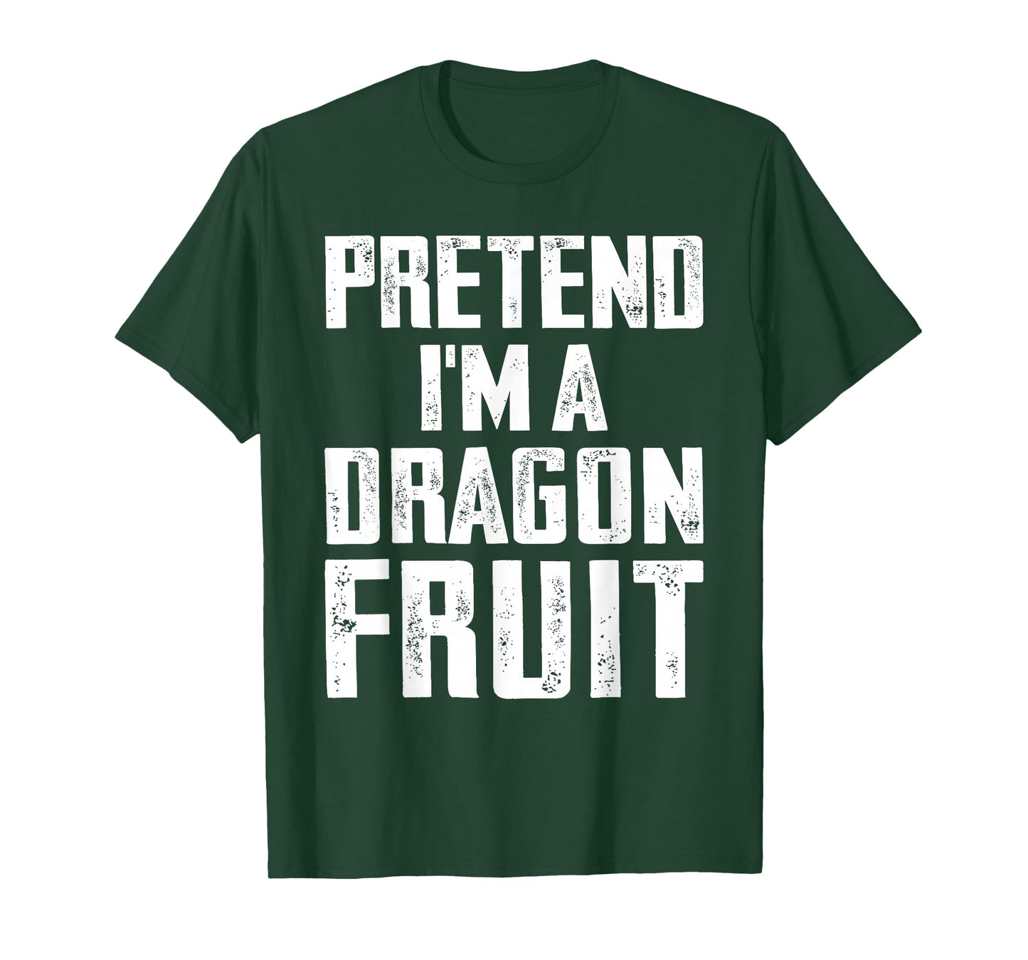Pretend I'm A Dragon Fruit Costume Dragon Fruit Halloween T-Shirt