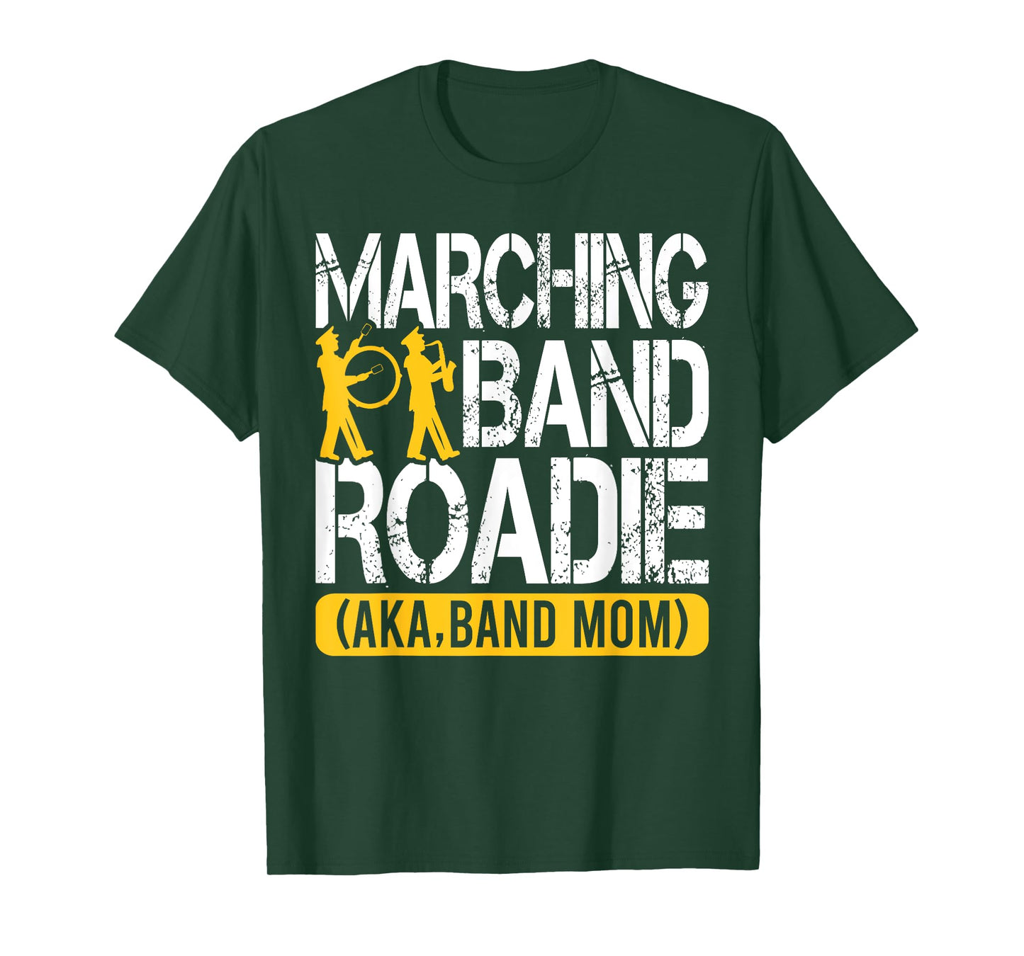College and High School Marching Band Roadie Band Mom T-Shirt