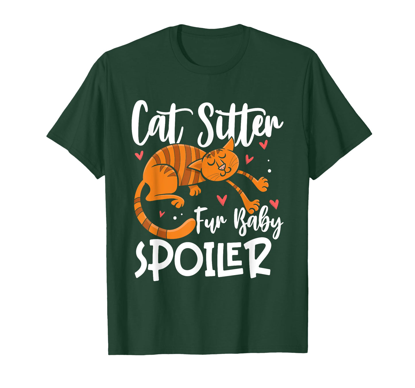 Cat Sitter fur Baby Spoiler Cat Sitter Men Women T-Shirt