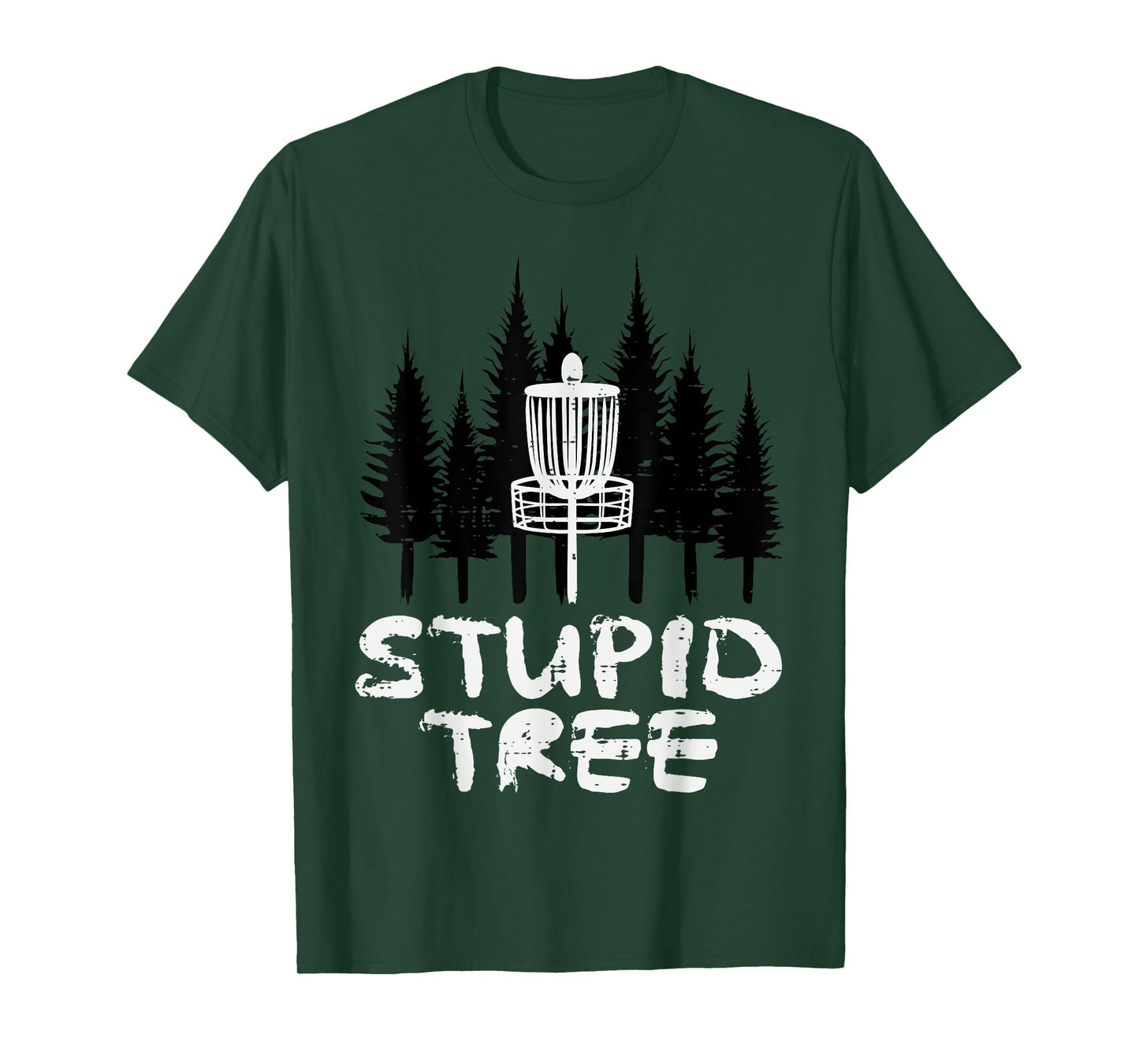 Disc Golf Stupid Tree Funny Frisbee Golfer Frolf Men Women T-Shirt