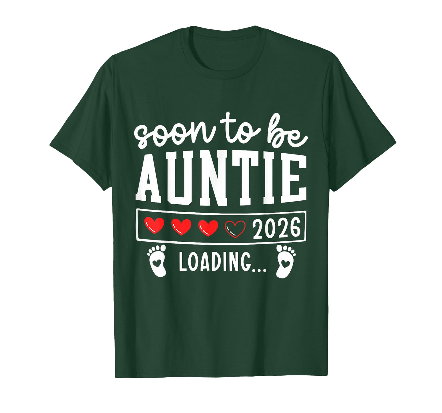 Soon to Be Auntie 2026 Loading Pregnancy Announcement 2026 T-Shirt