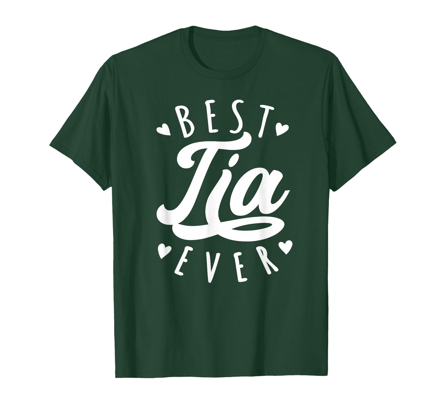 Best Tia Ever - Modern Calligraphy Font Mother's Day Tia T-Shirt