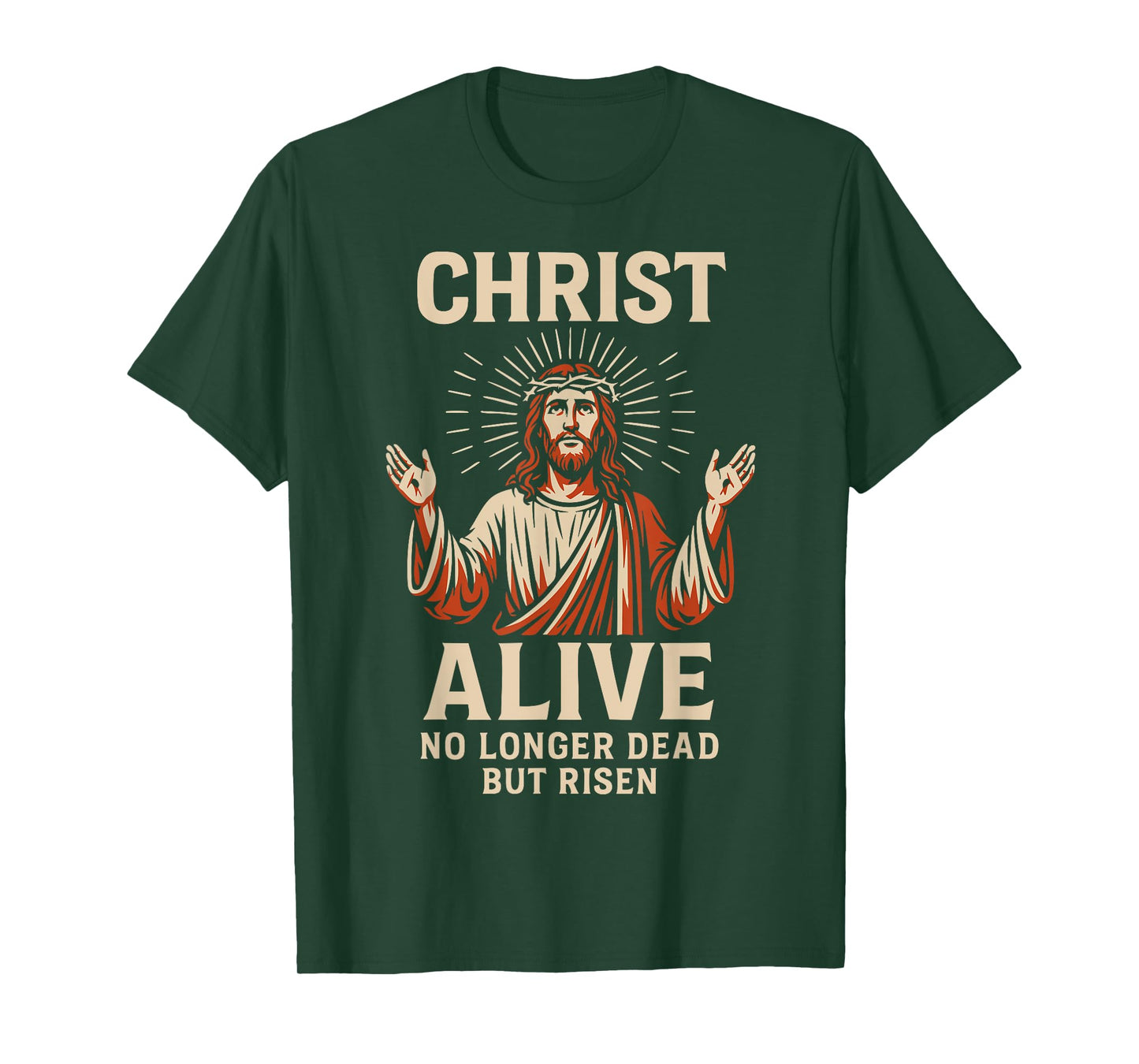 Christ Alive No Longer Dead But Risen Jesus Ressurection Art T-Shirt
