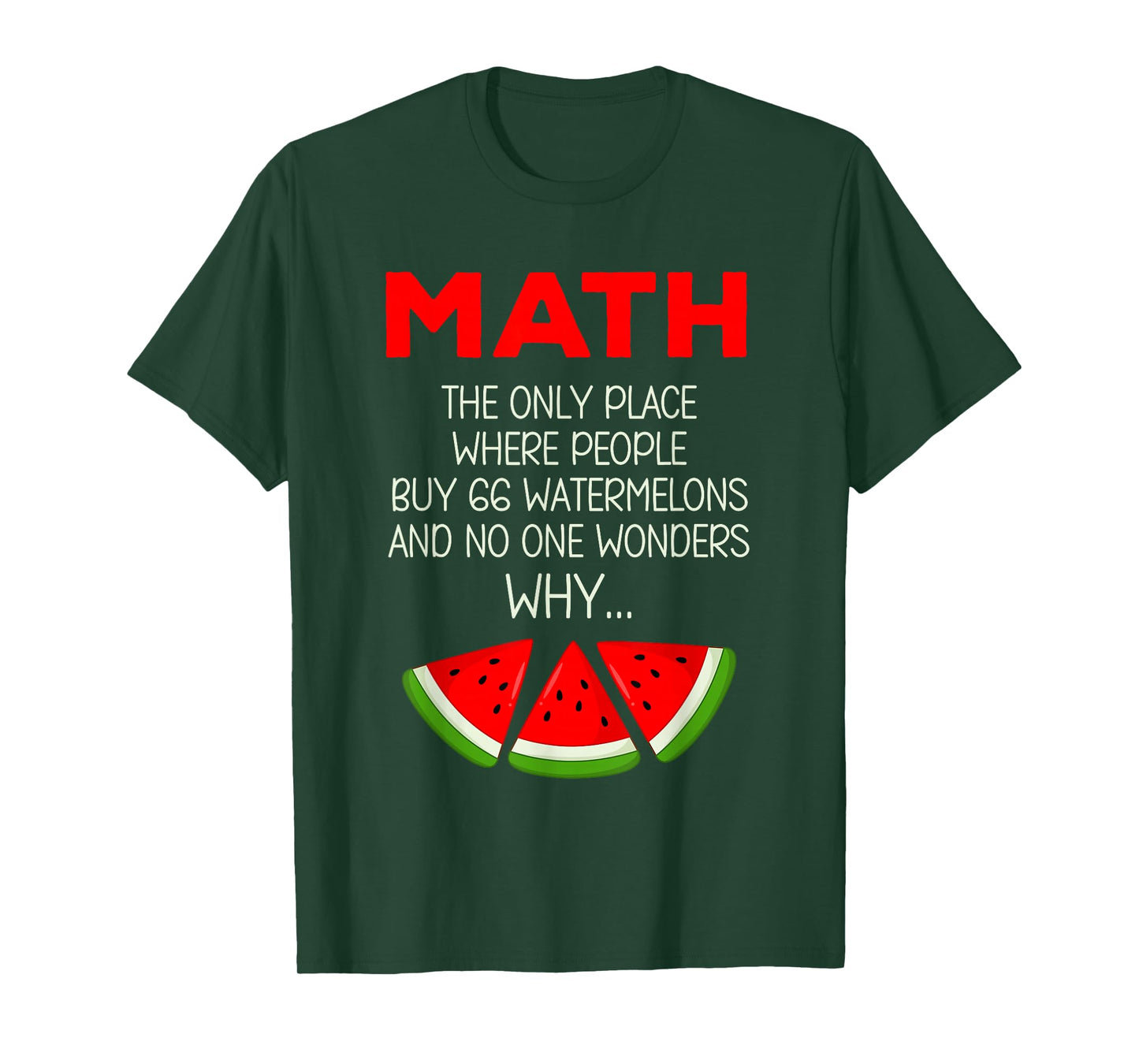 Funny Math Watermelon Calculation Joke Teacher Student T-Shirt