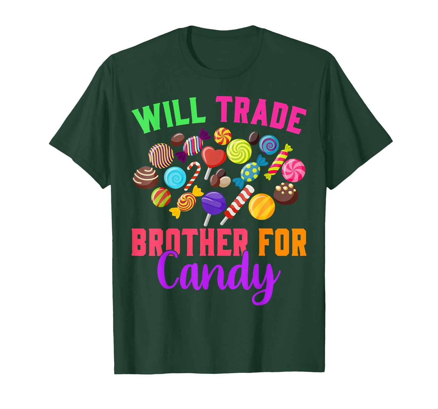 Will Trade Brother For Candy Halloween Matching Sister Girls T-Shirt