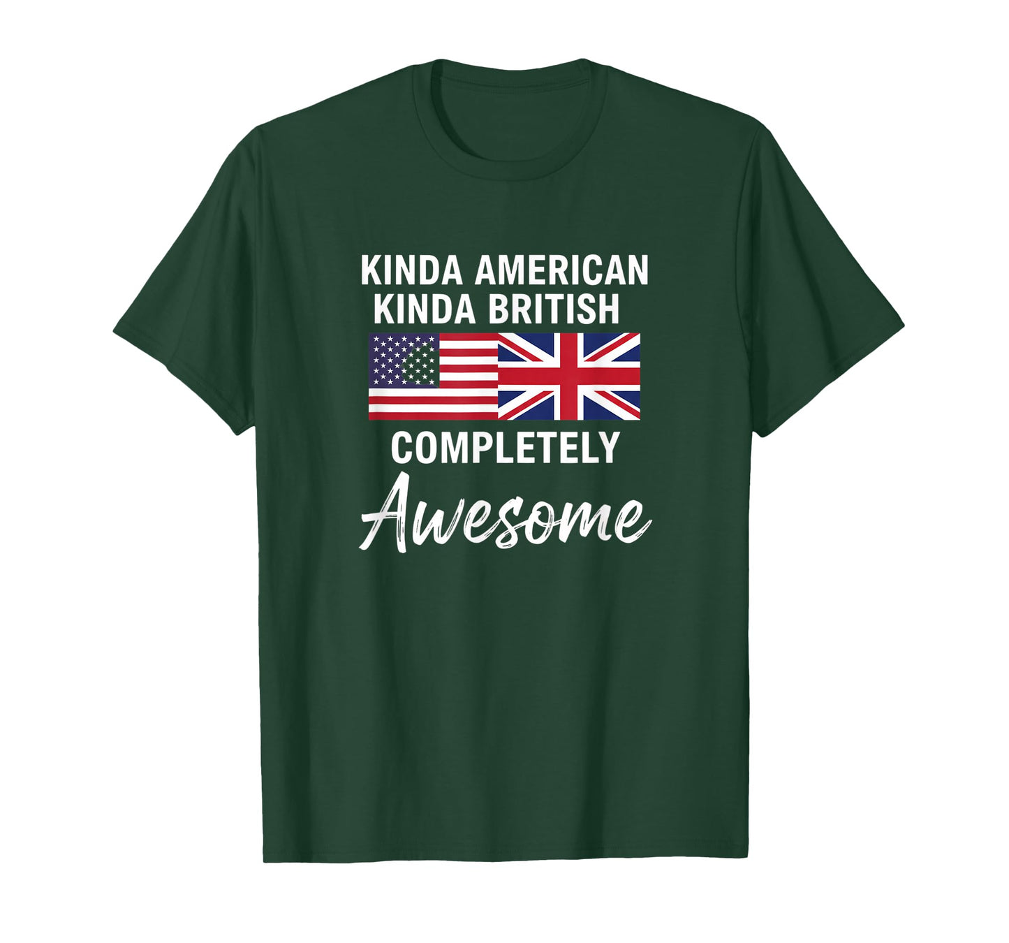 USA Kinda American Kinda British, Completely Awesome T-Shirt