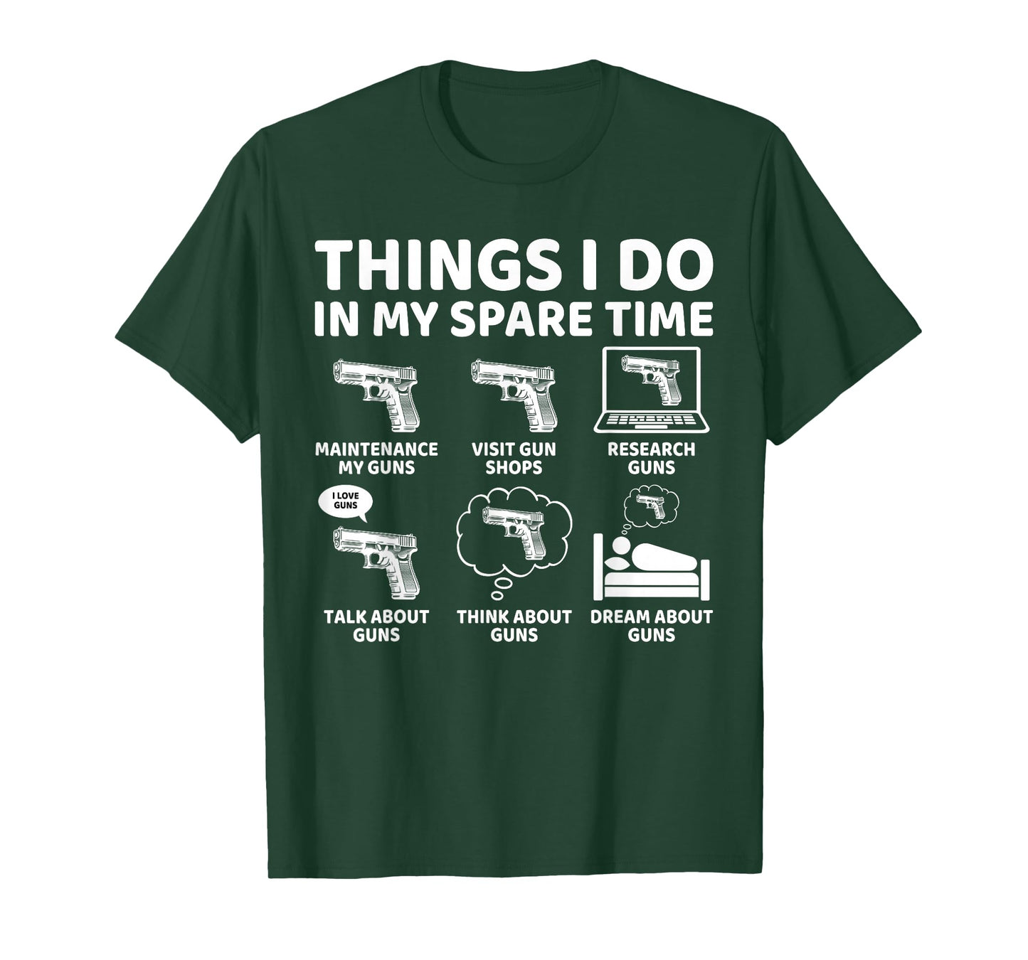 Things I Do in My Spare Time Funny Gun Lover Gun Enthusiast T-Shirt