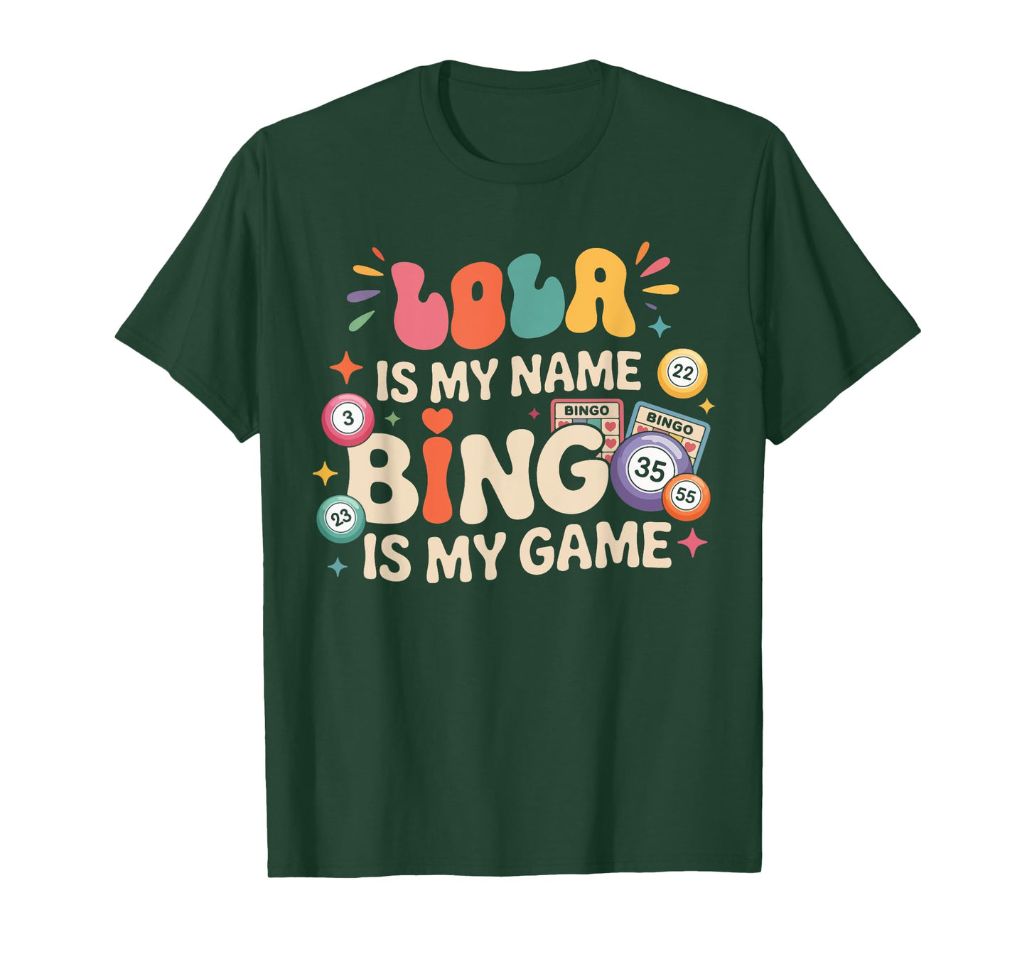 Lola Is My Name Bingo Is My Game T-Shirt