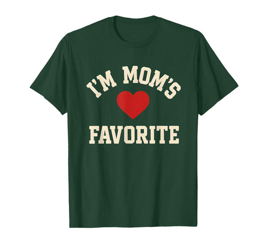 I’m Mom’s Favorite Funny Mom Mother’s Day T-Shirt