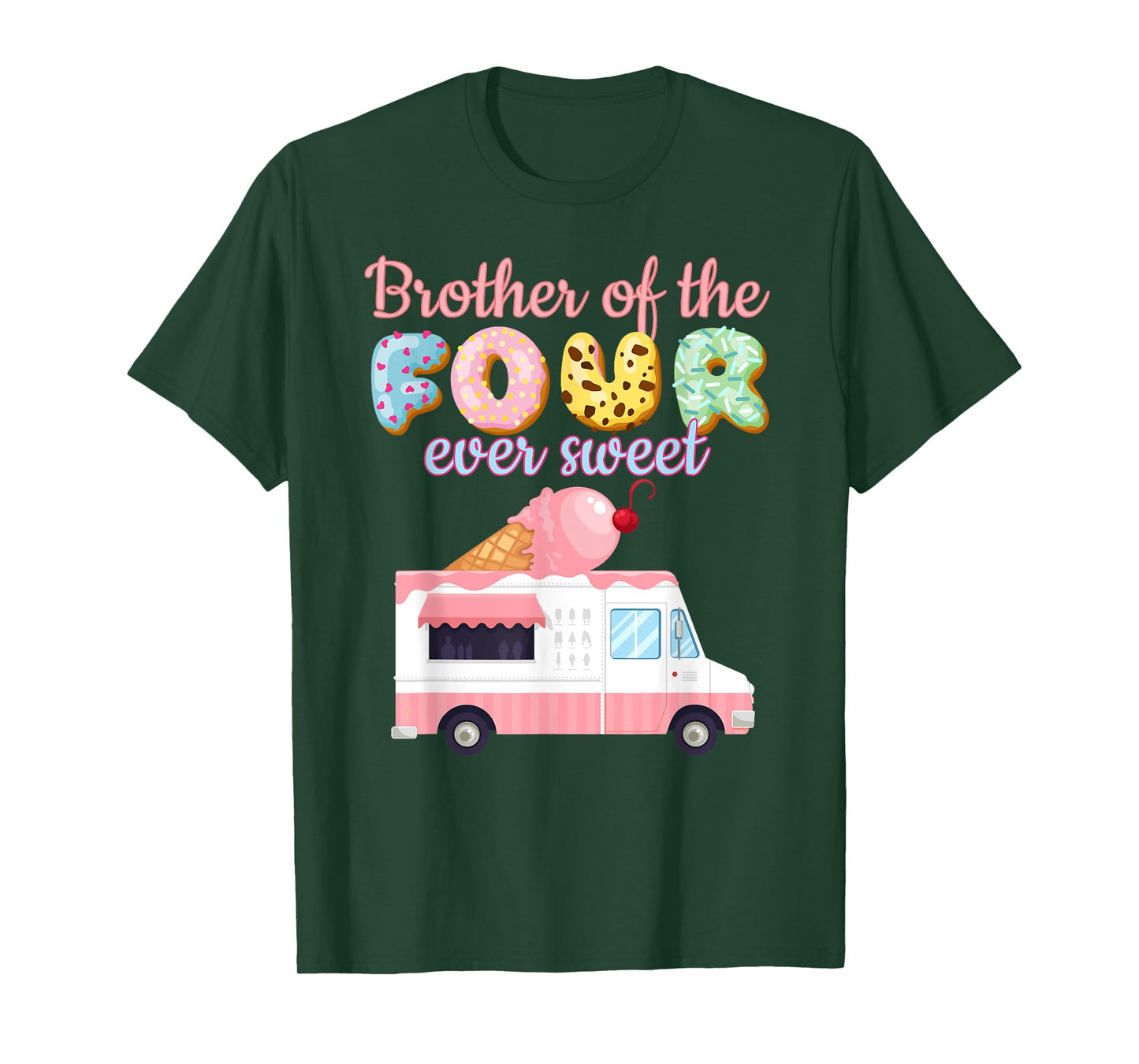 Brother of the FOUR ever Sweet Ice-cream Truck 4th Birthday T-Shirt