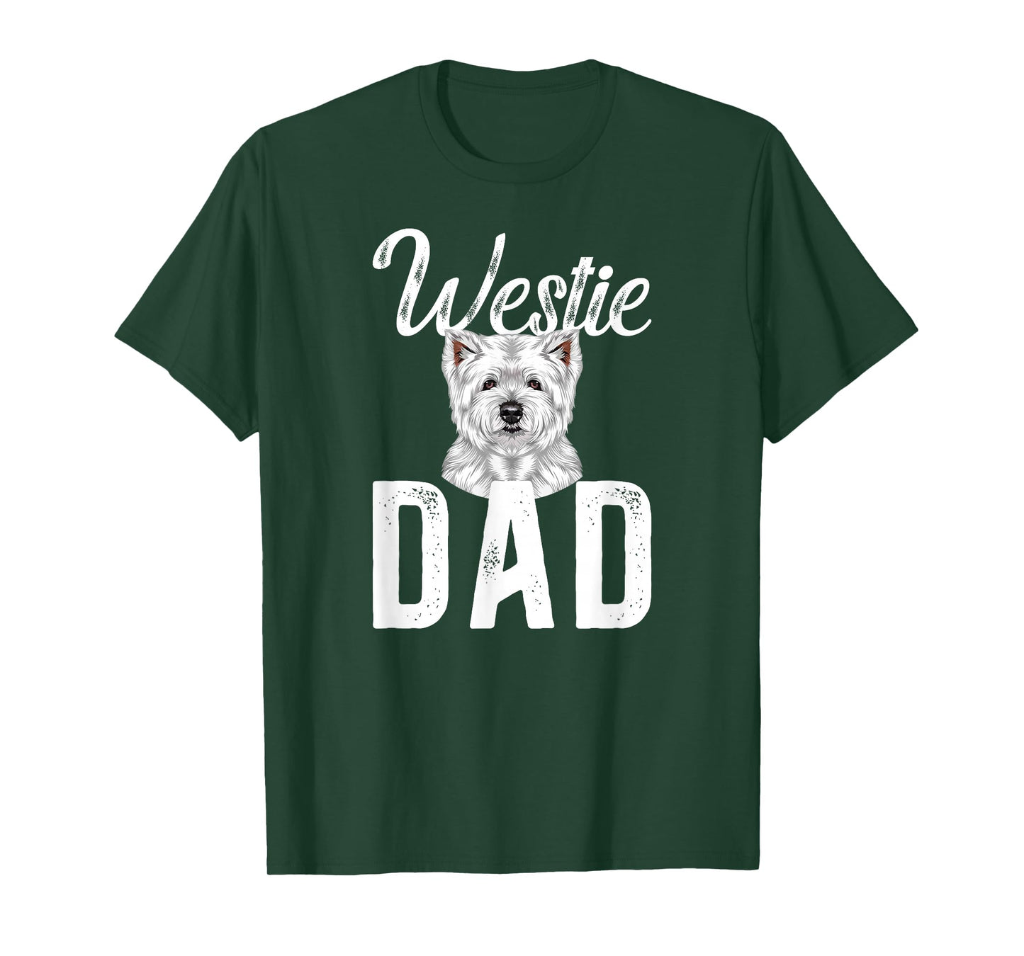 Westie Dad West Highland Terrier Owner Westie Lover T-Shirt