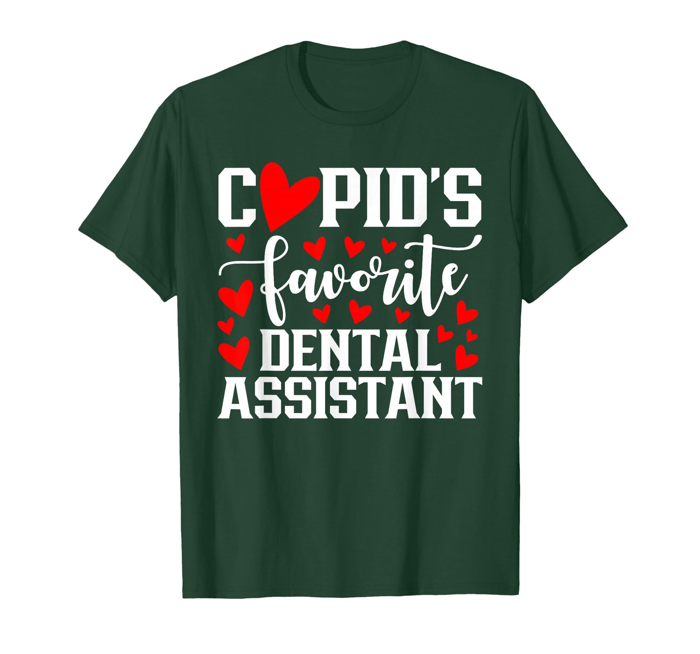 Cupid's Favorite Dental Assistant Cute Heart Valentine's Day T-Shirt