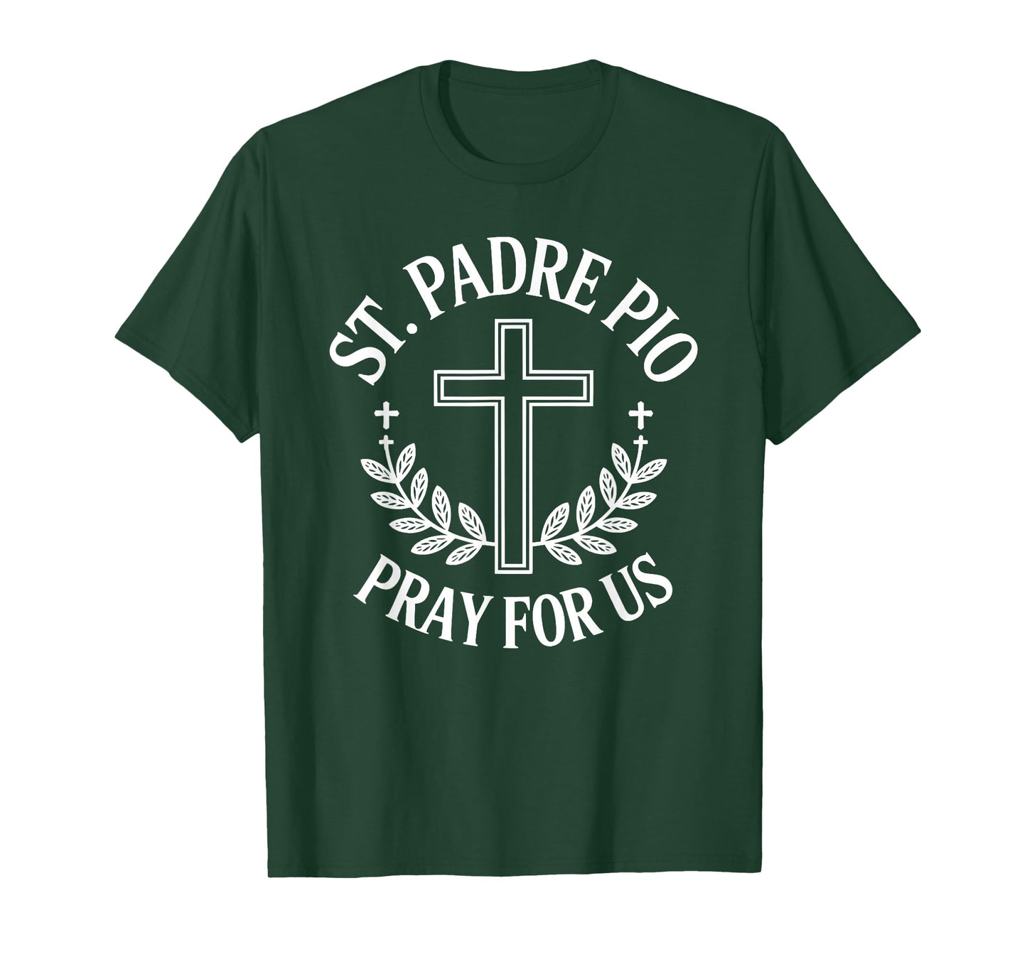 St. Padre Pio Pray for Us Catholic Saint T-Shirt