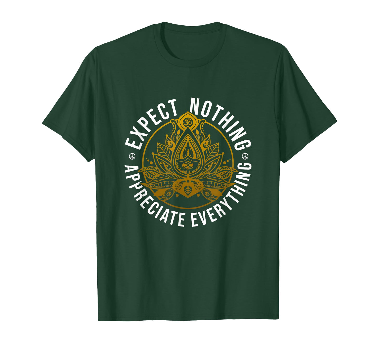 Expect Nothing Appreciate Everything Lotus Yoga Positivity T-Shirt