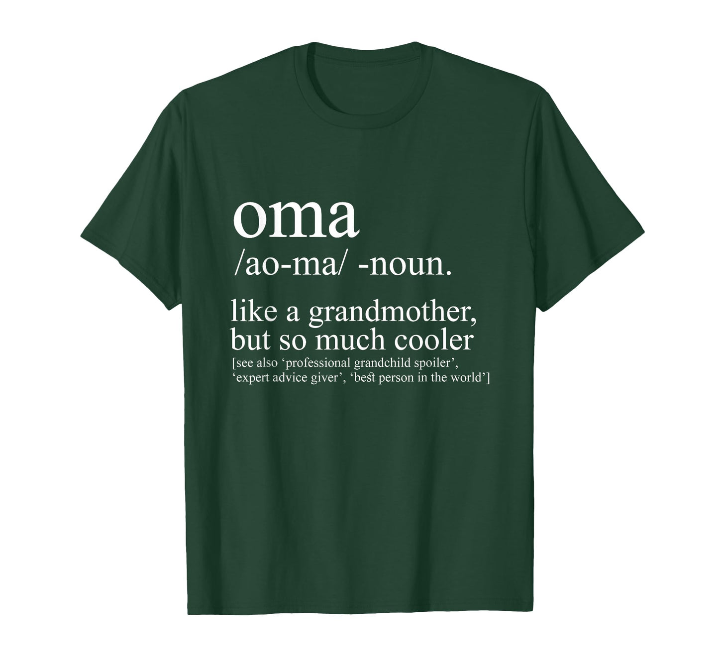 Oma Definition Funny Grandma Women Mother's Day Christmas T-Shirt