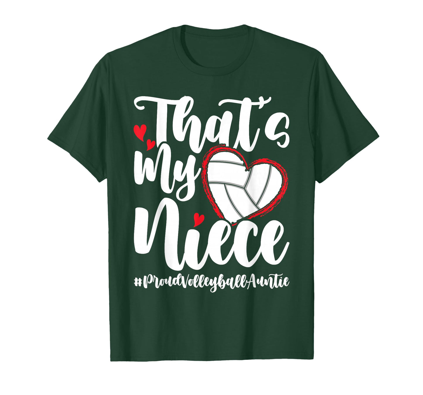 That's My Niece | Proud Volleyball Auntie Volleyball Aunt T-Shirt