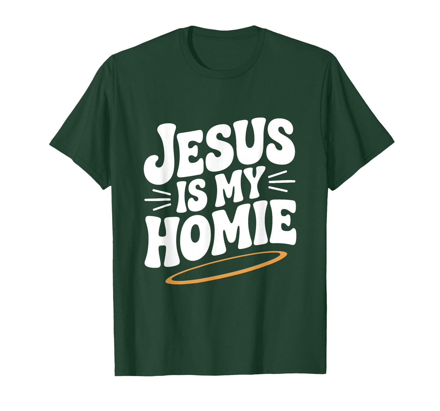 Jesus is My Homie Christian Faith Humor T-Shirt