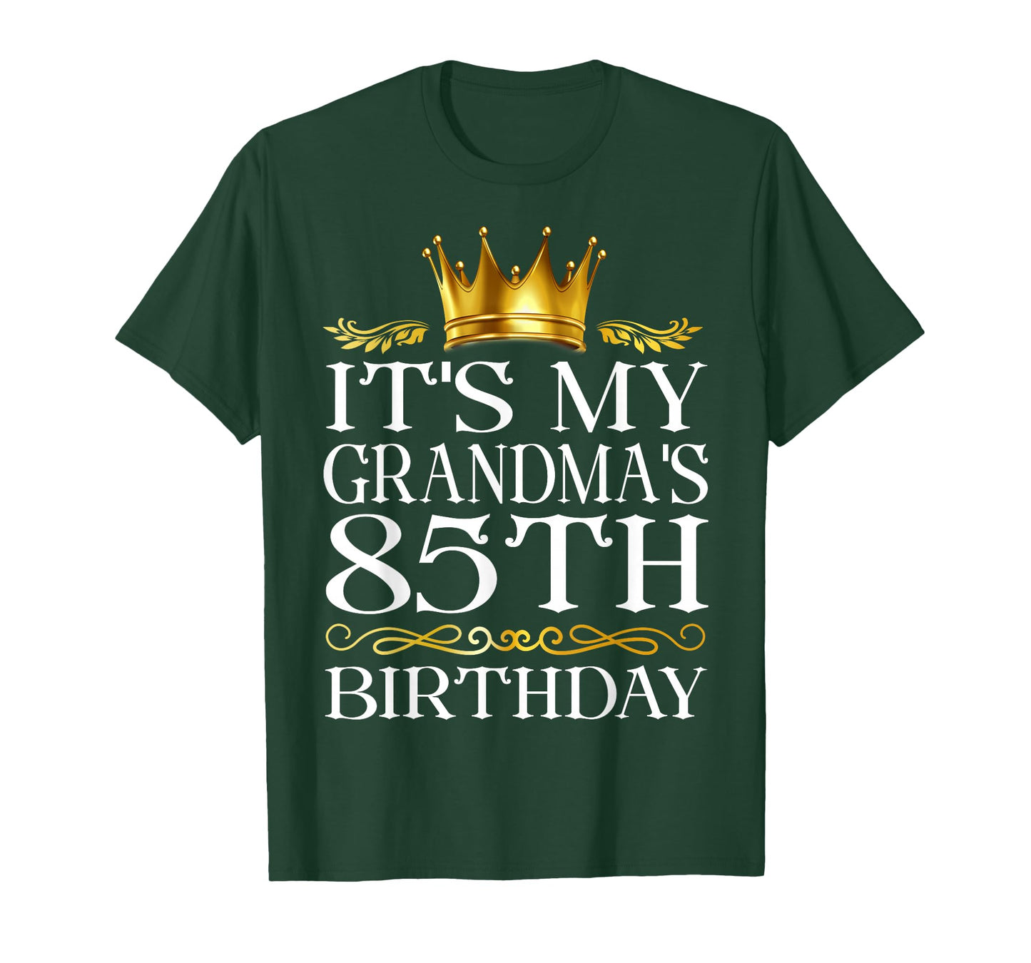 It's My Grandma's 85th Birthday Happy Birthday 85 Years Old T-Shirt