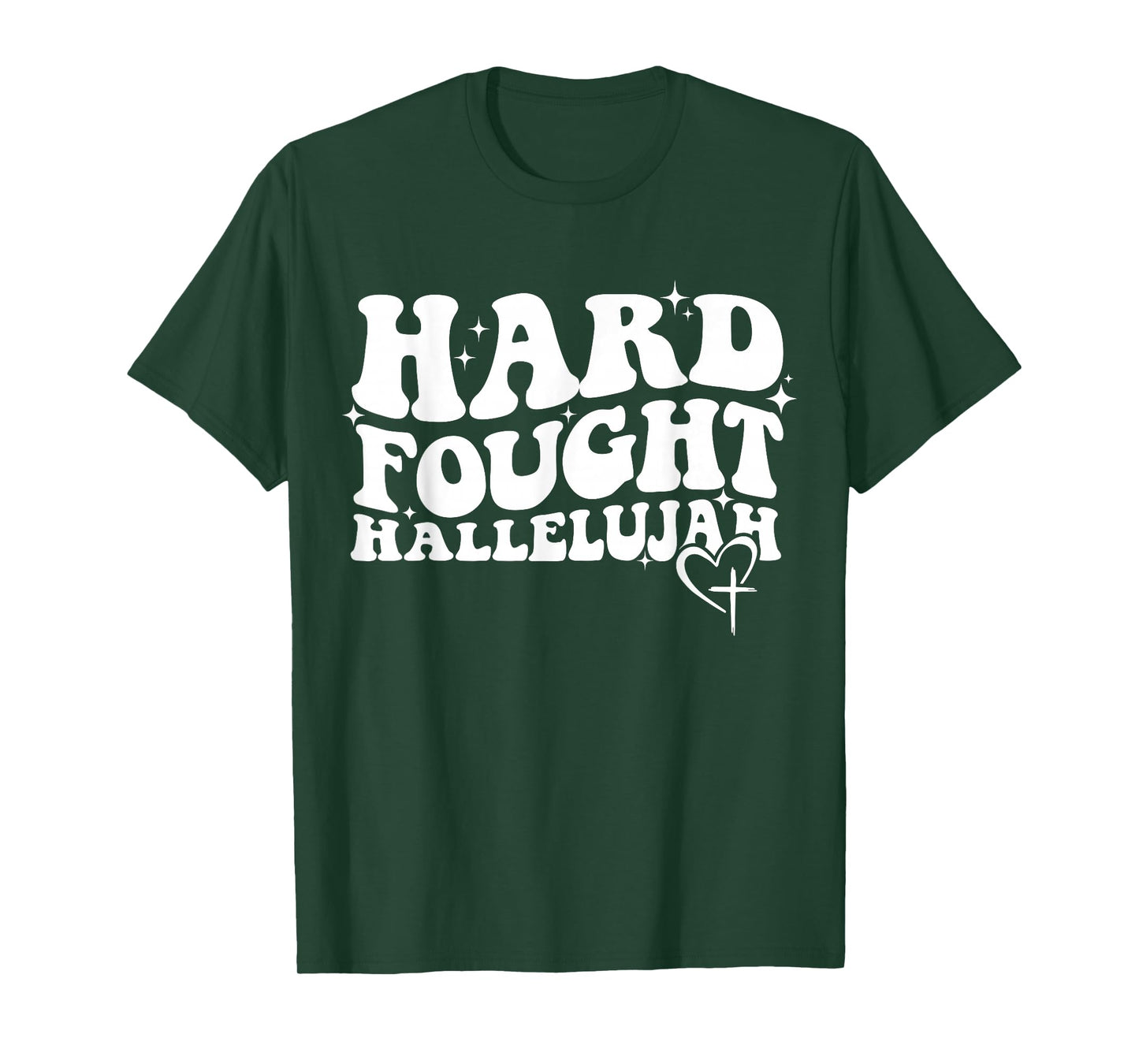 Hard Fought Hallelujah Cross Heart Sparkle Art T-Shirt