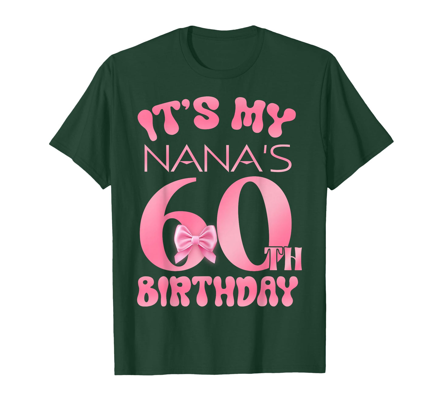 It's My Nana's 60th Birthday Girl Pink Party Themes T-Shirt