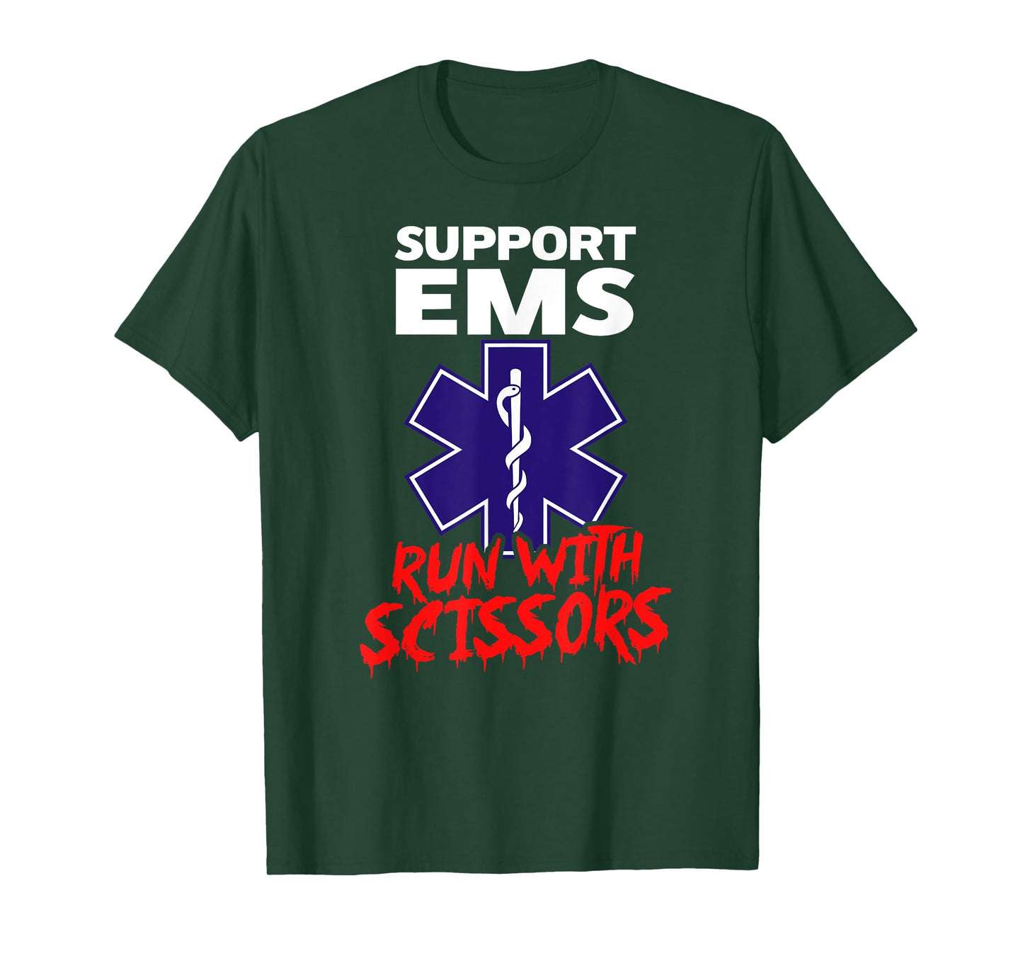 SUPPORT EMS RUN WITH SCISSORS Funny Paramedic Halloween T-Shirt