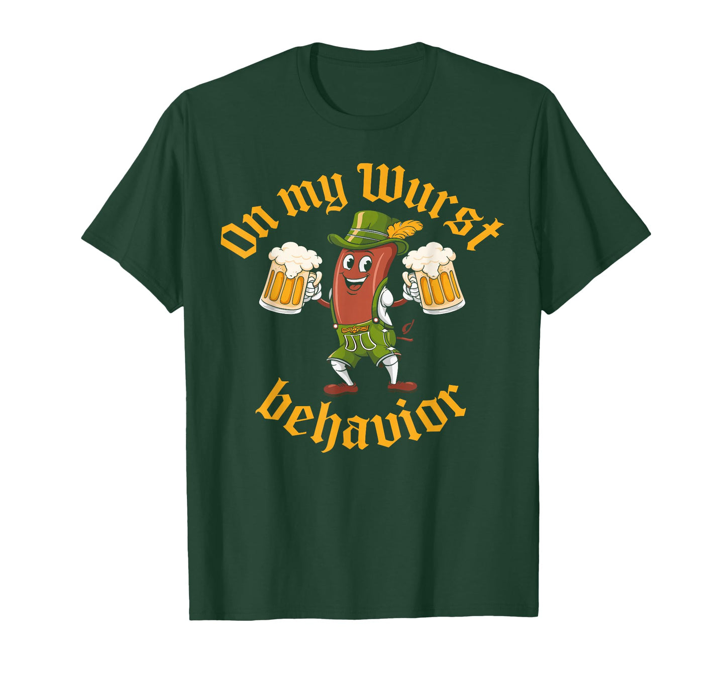 Oktoberfest On My Wurst Behavior Funny Sausage German Men T-Shirt