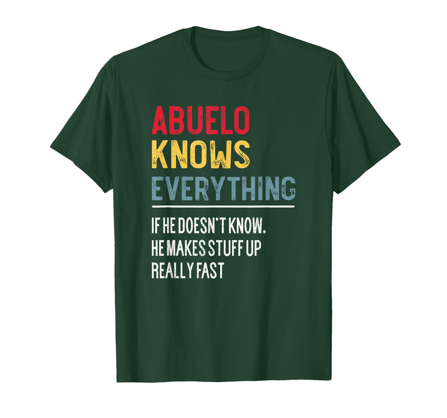 Funny Abuelo Knows Everything Father's Day for Grandpa T-Shirt