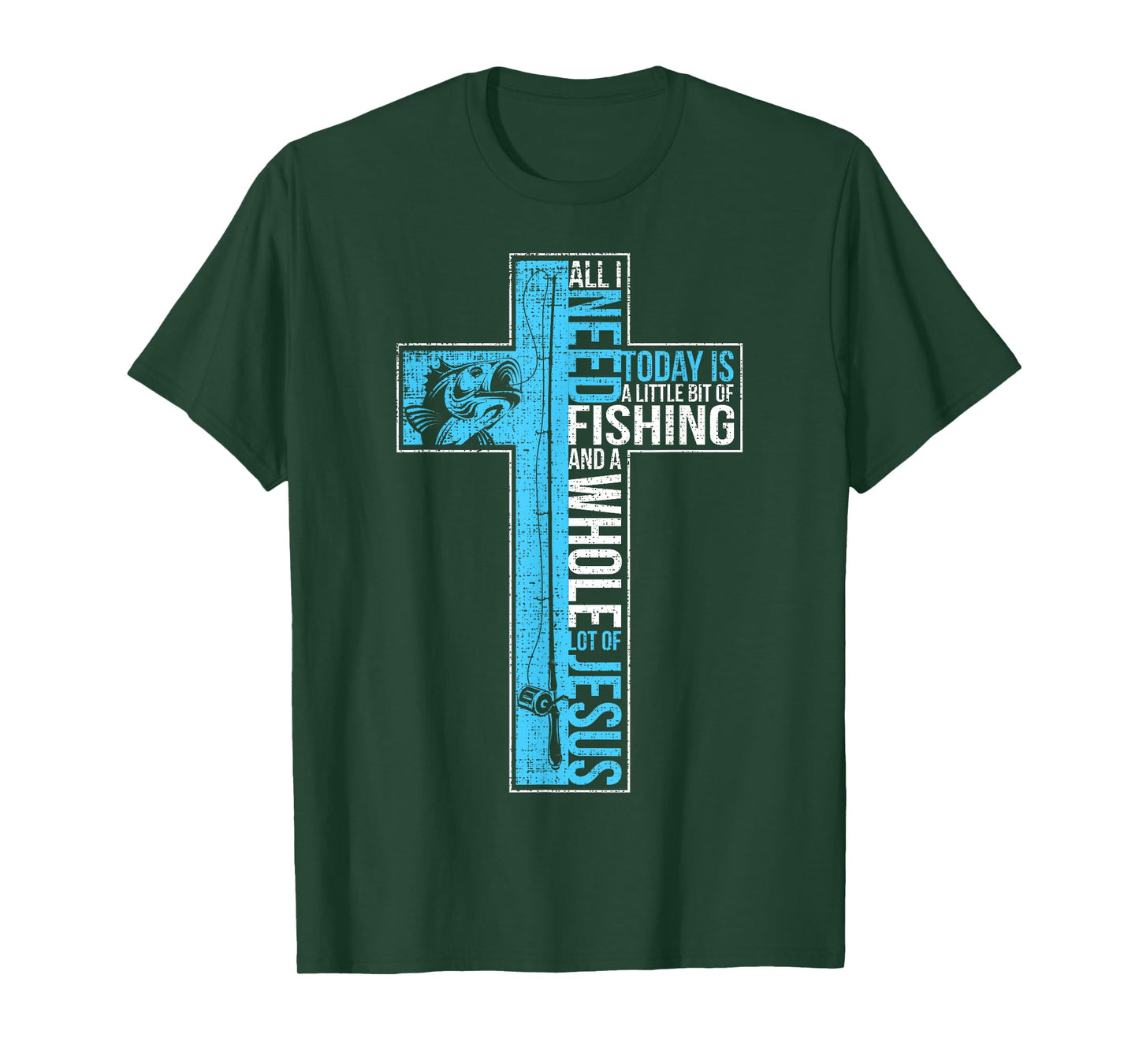 All I Need Is Fishing & Jesus Christian Cross Fish T Shirt T-Shirt