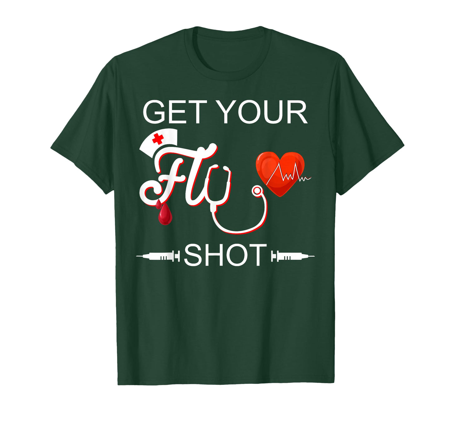 Nursing Nurse Get Your Flu Shot T-Shirt