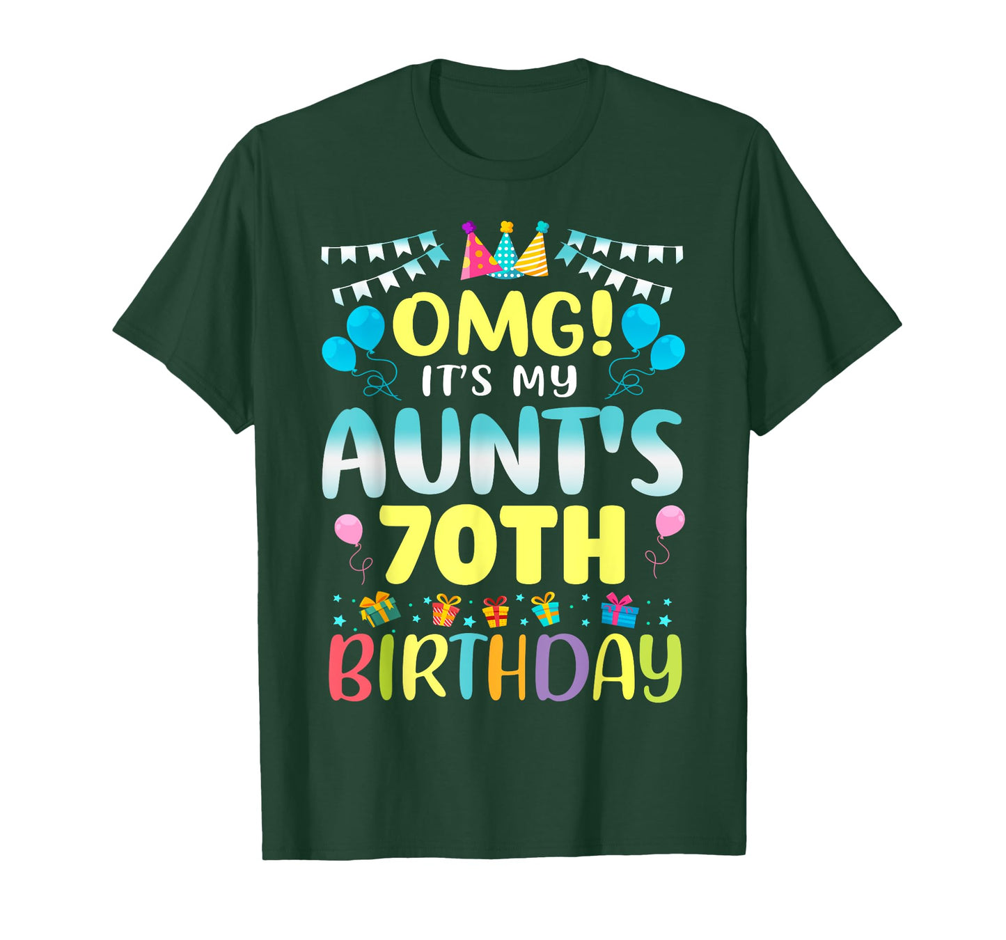 OMG It's My Aunt's 70th Birthday Sweet 70 Years Old T-Shirt