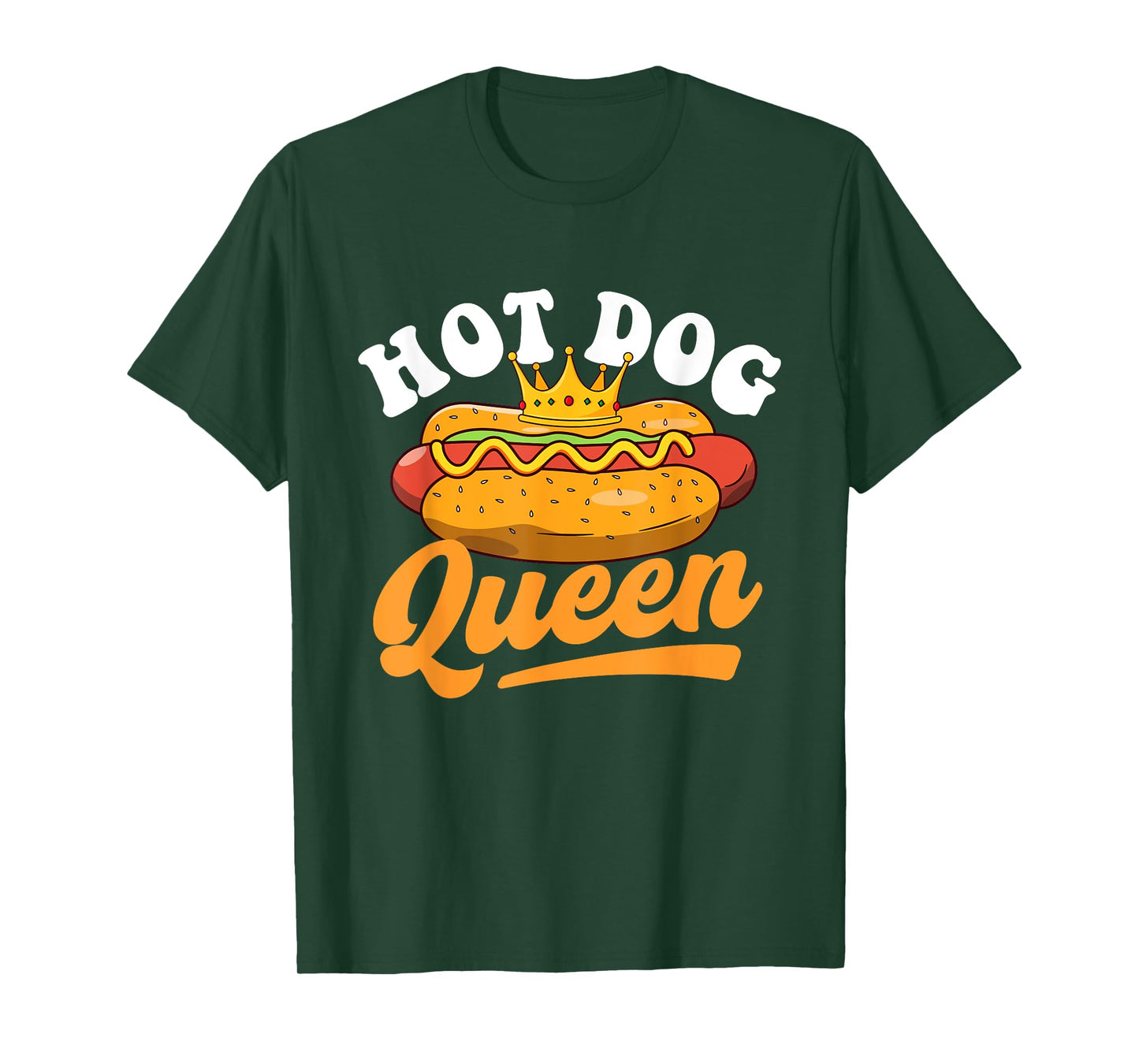 Hot Dog Queen - Hot Dog Lover Fast Food Wiener Men Women Girls Kids T-Shirt