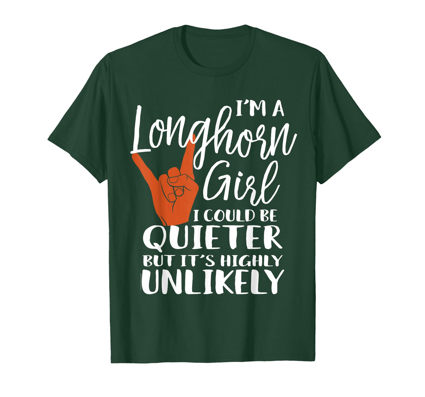 Longhorn Girl Funny Quote Souvenir Gift for Women Ladies T-Shirt