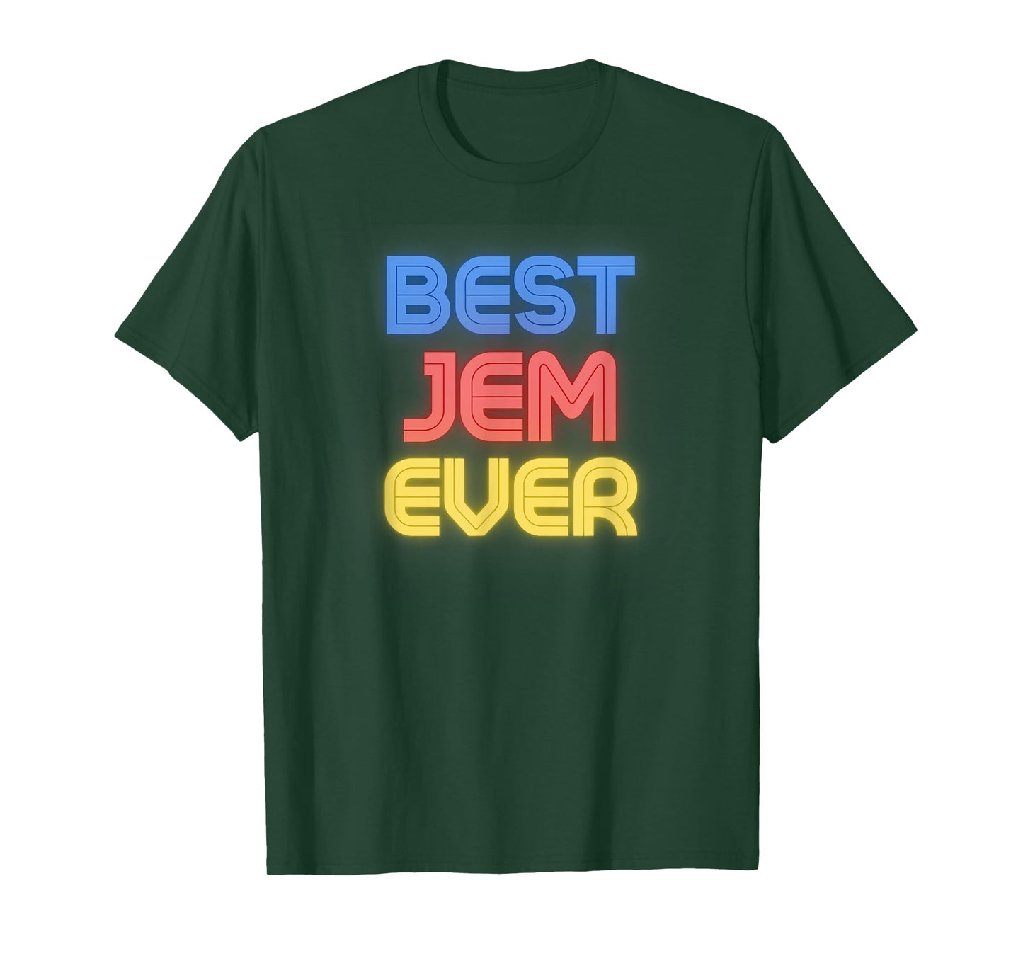 Best Jem Ever - Funny Jem Name Jem T-Shirt