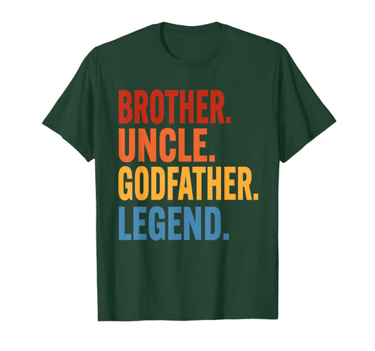 Brother Uncle Godfather Legend Funny Baptism Proposal Men T-Shirt