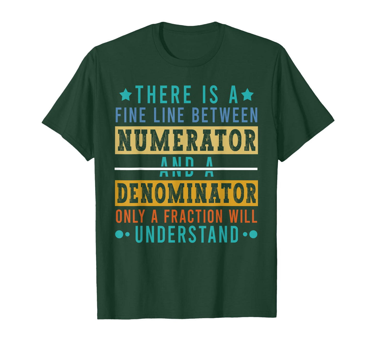 Numerator & Denominator Funny Math Teacher Joke Mathematics T-Shirt