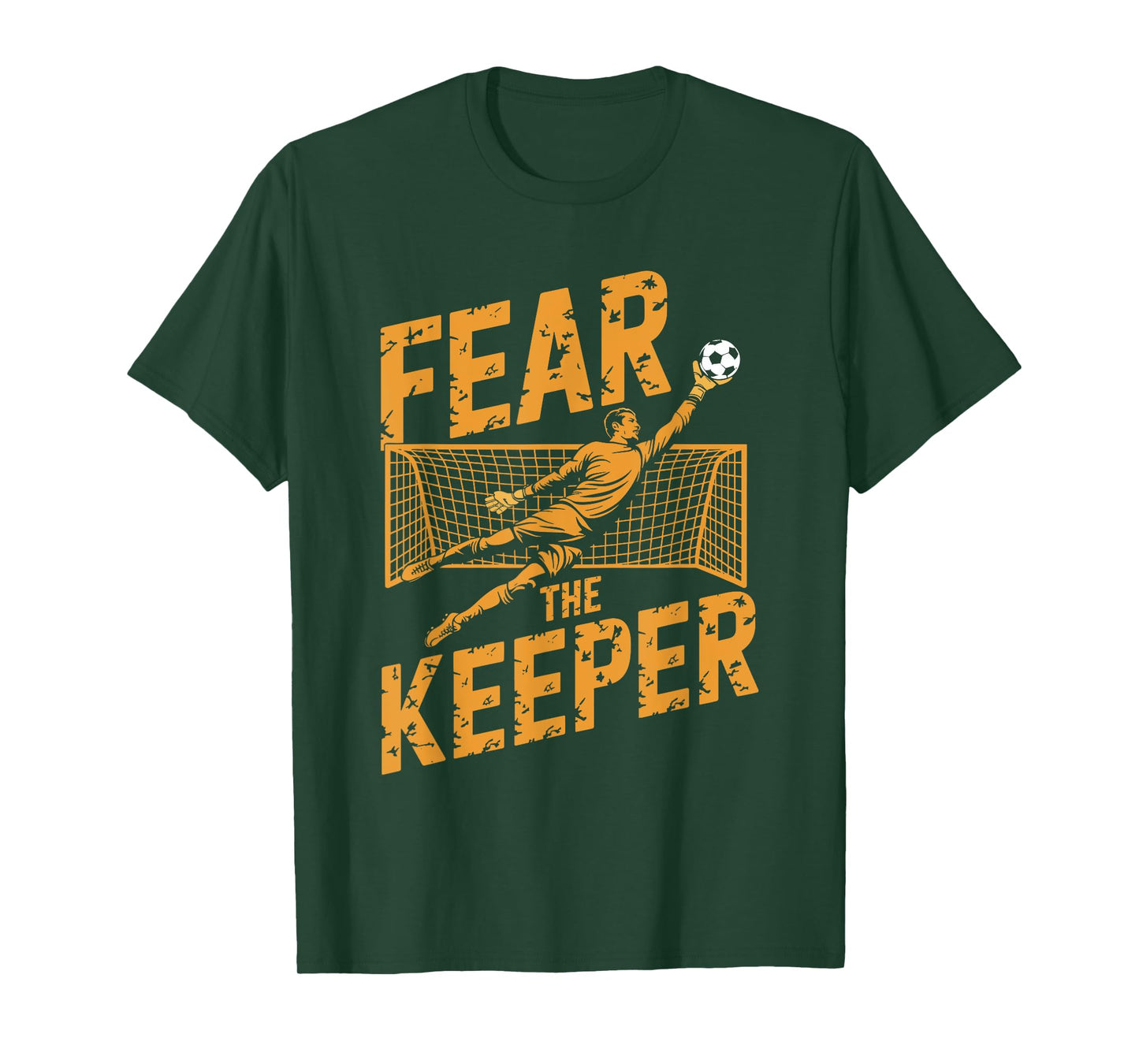 Team Coach and Soccer Player Lover, Fear The Keeper T-Shirt