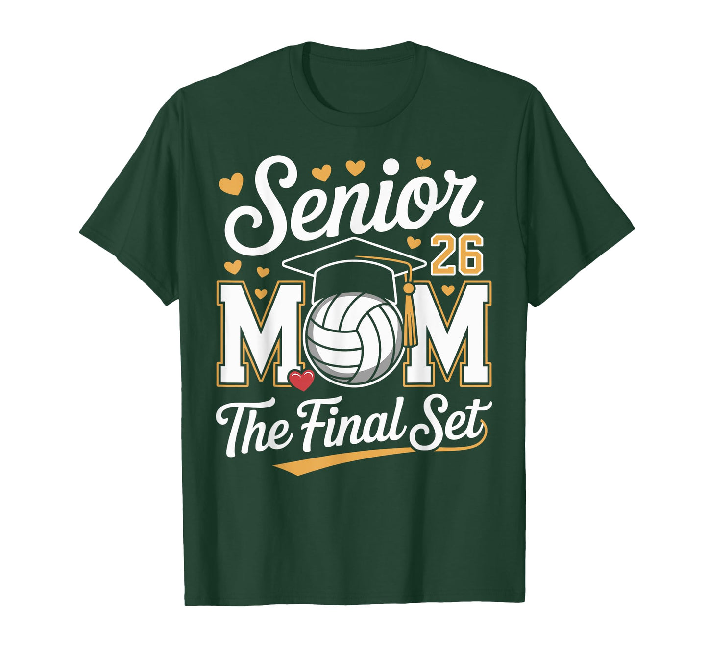 Senior Mom Class of 2026 Volleyball The Final Set T-Shirt