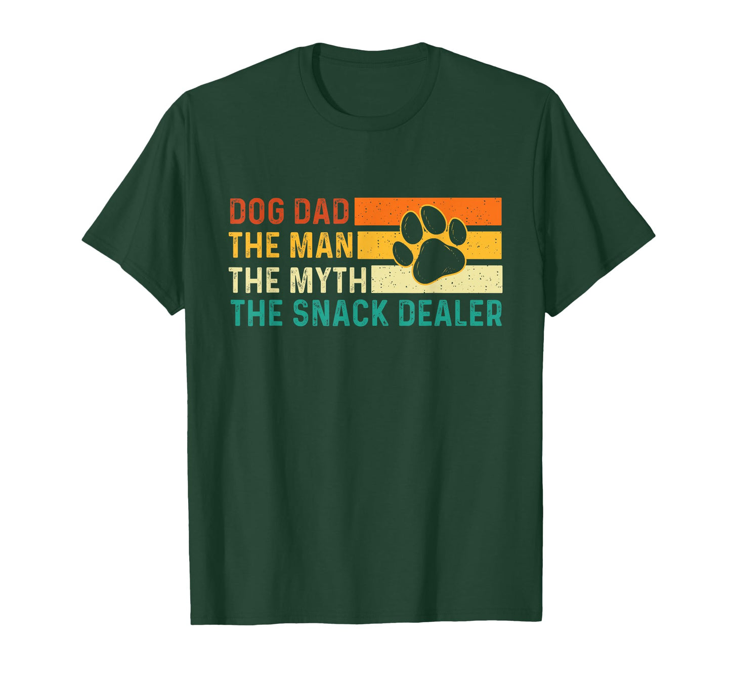 Dog Dad The Man The Myth The Snack Dealer - Dog Lover T-Shirt