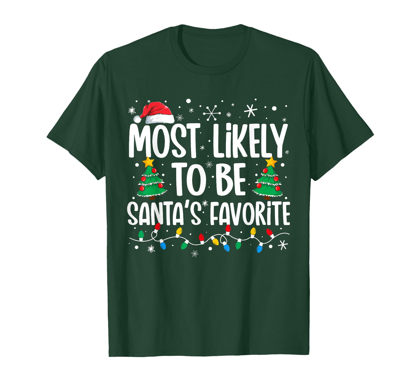 Most Likely To Be Santa's Favorite Family Christmas Matching T-Shirt