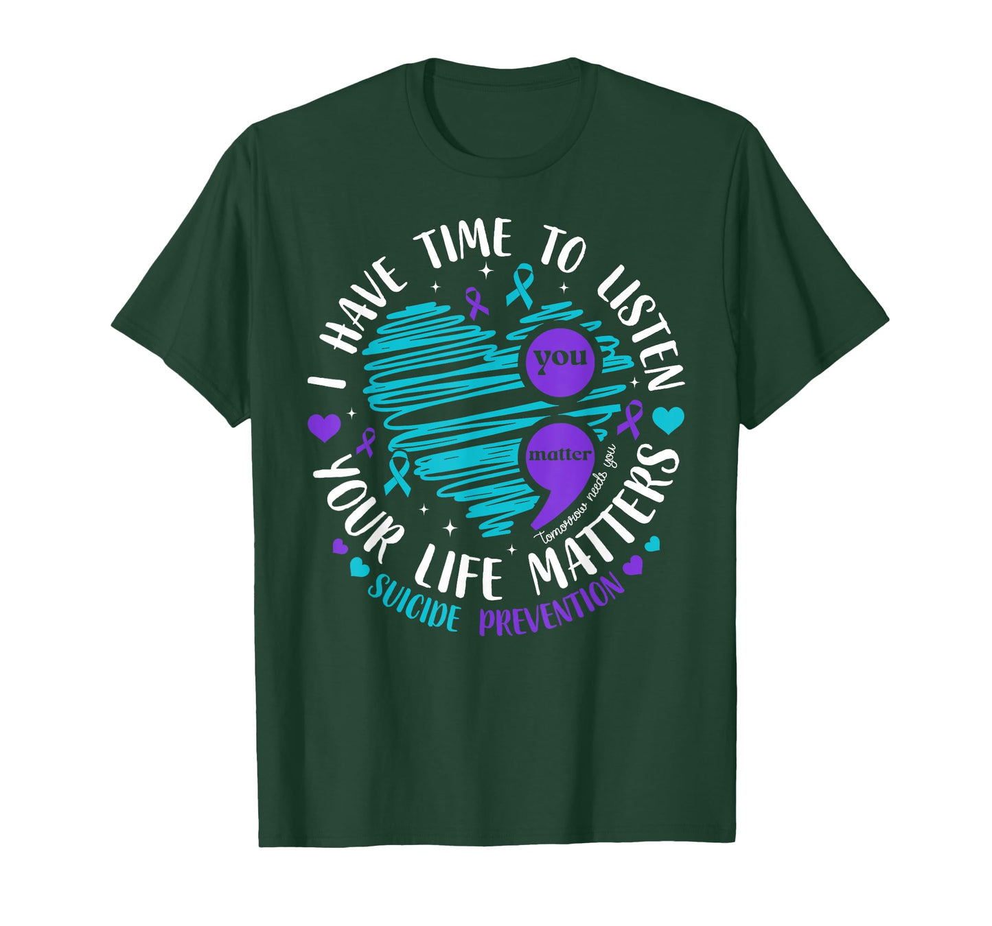 I Have Time To Listen Heart Suicide Prevention Semicolon T-Shirt
