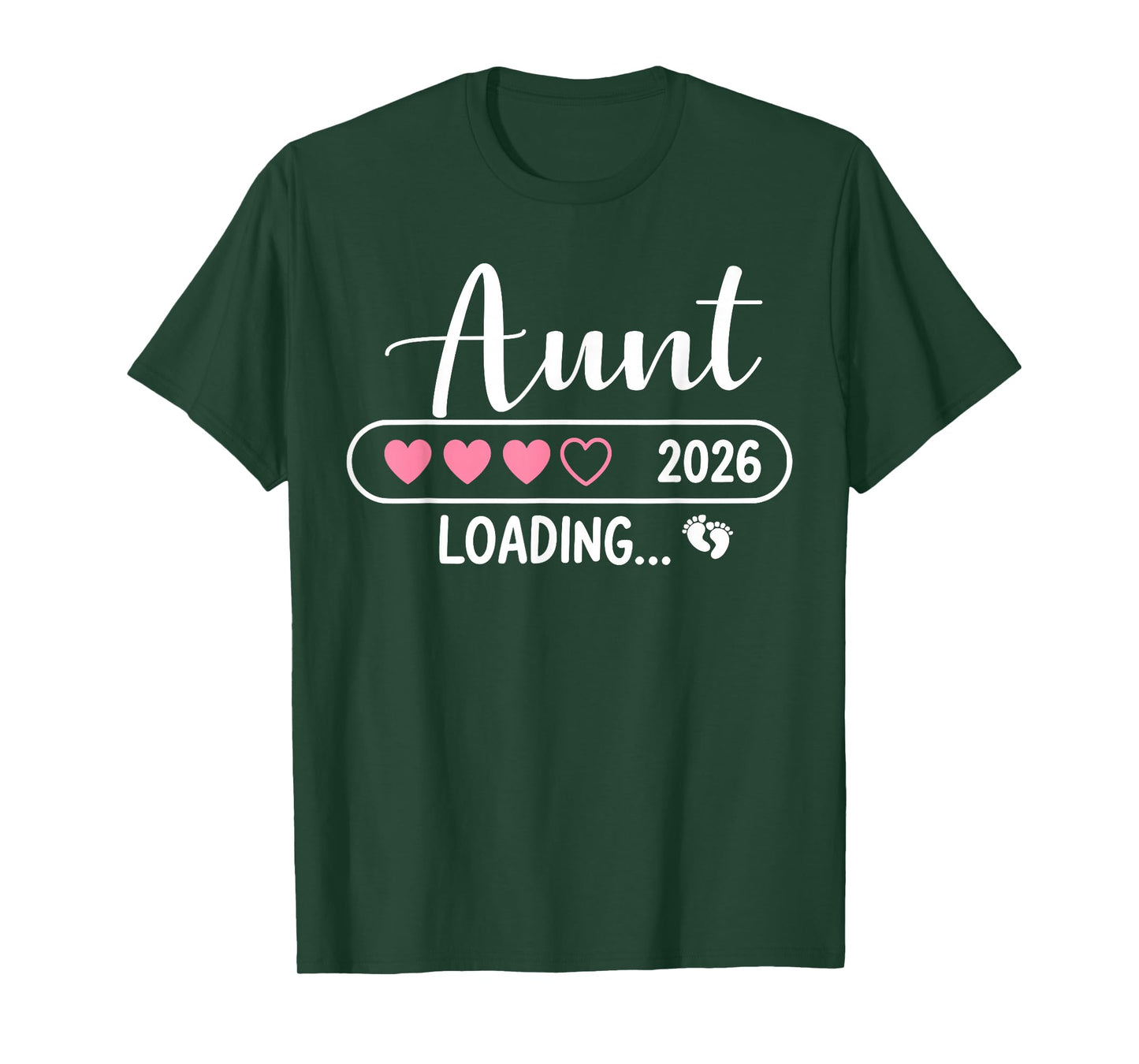 Aunt 2026 Loading New Aunt Est 2026 T-Shirt