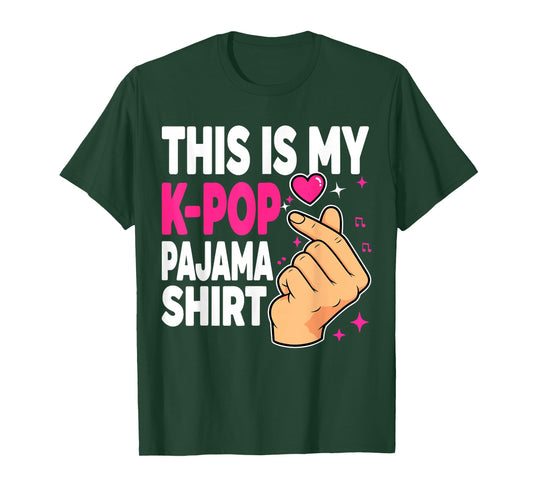 This is My K-pop Pajama T-Shirt