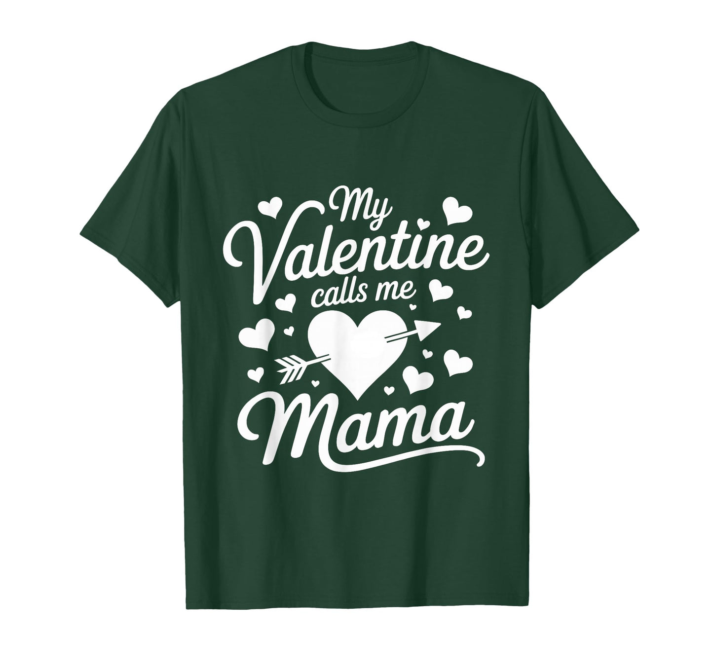 My Valentine Calls Me Mama Valentines Day Mom Women T-Shirt
