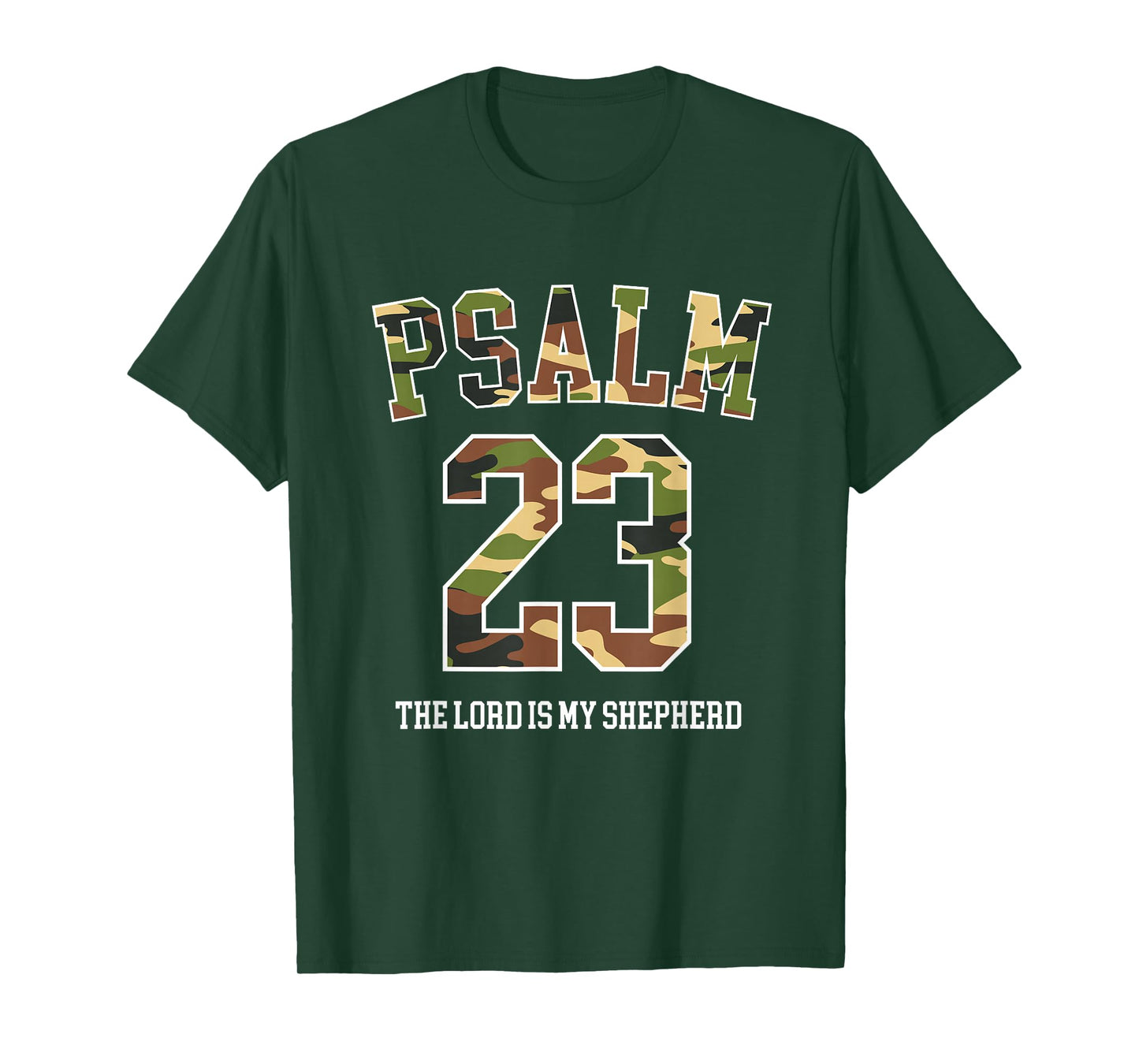 Psalm 23 The Lord is My Shepherd Camouflage Christian Prayer T-Shirt