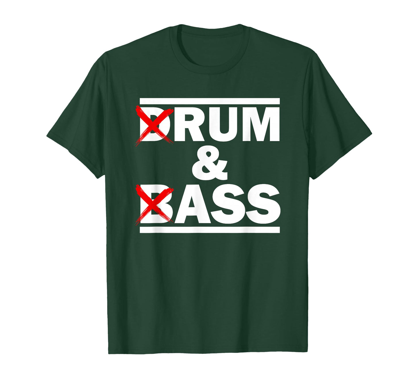 Funny Drum & Bass / Rum & Ass Lovers T-Shirt
