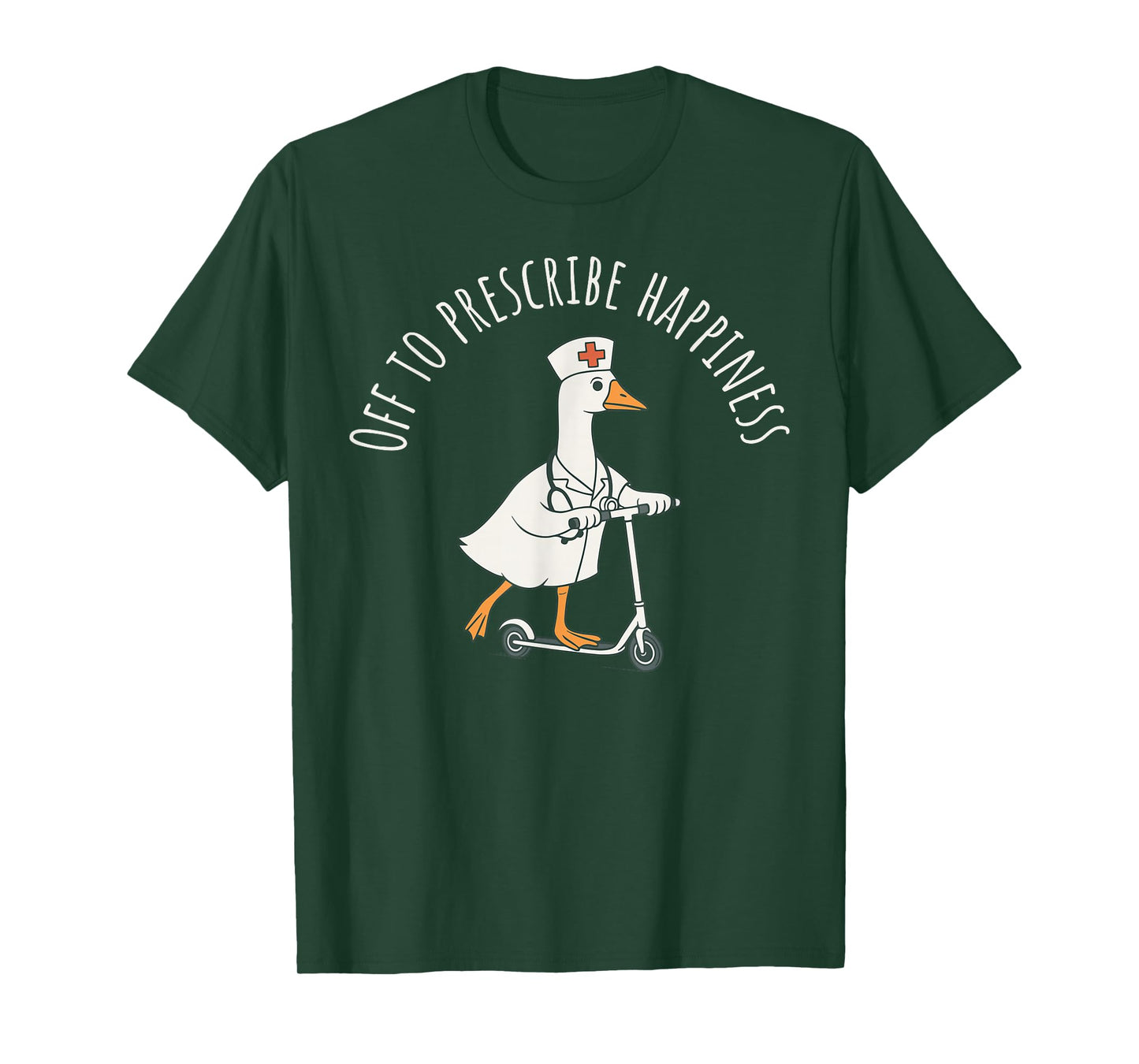 Off to Prescribe Happiness Goose Nurse Practitioner Grad T-Shirt