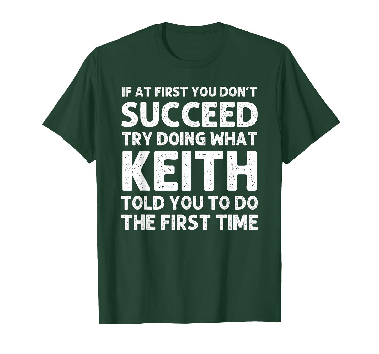 KEITH Gift Name Personalized Birthday Funny Christmas Joke T-Shirt