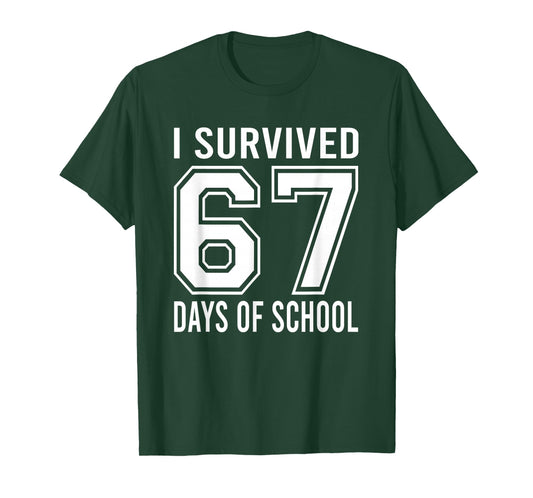 I Survived 67 Days of School Funny Meme Teacher Student T-Shirt